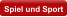 Spiel und Sport